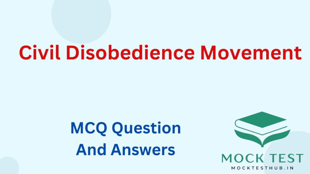 Civil Disobedience Movement